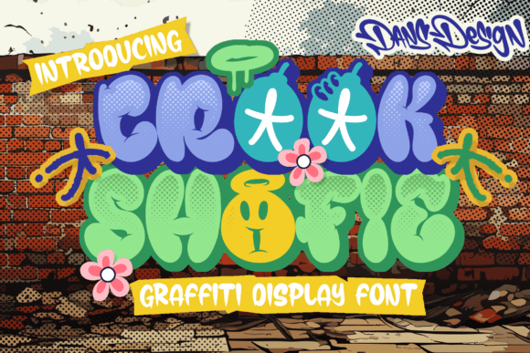 Crook Shofie: A Graffiti Font with Real Creative Grit