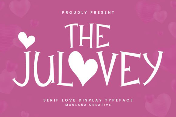 Julovey: A Serif Font That Feels Like a Love Letter