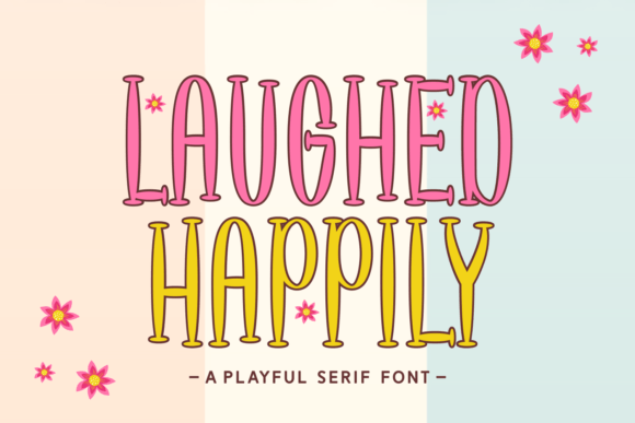Laughed Happily: A Font That Captures Pure Joy